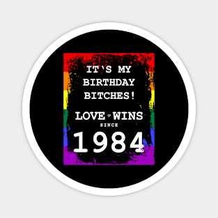 1984 Birthday Gay LGBT Coming Out Magnet